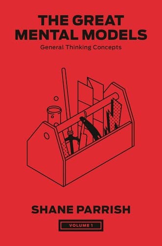 The Great Mental Models vol. 1